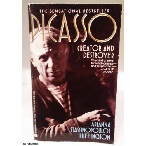 PICASSO Creator and Destroyer  by A. S. Huffington